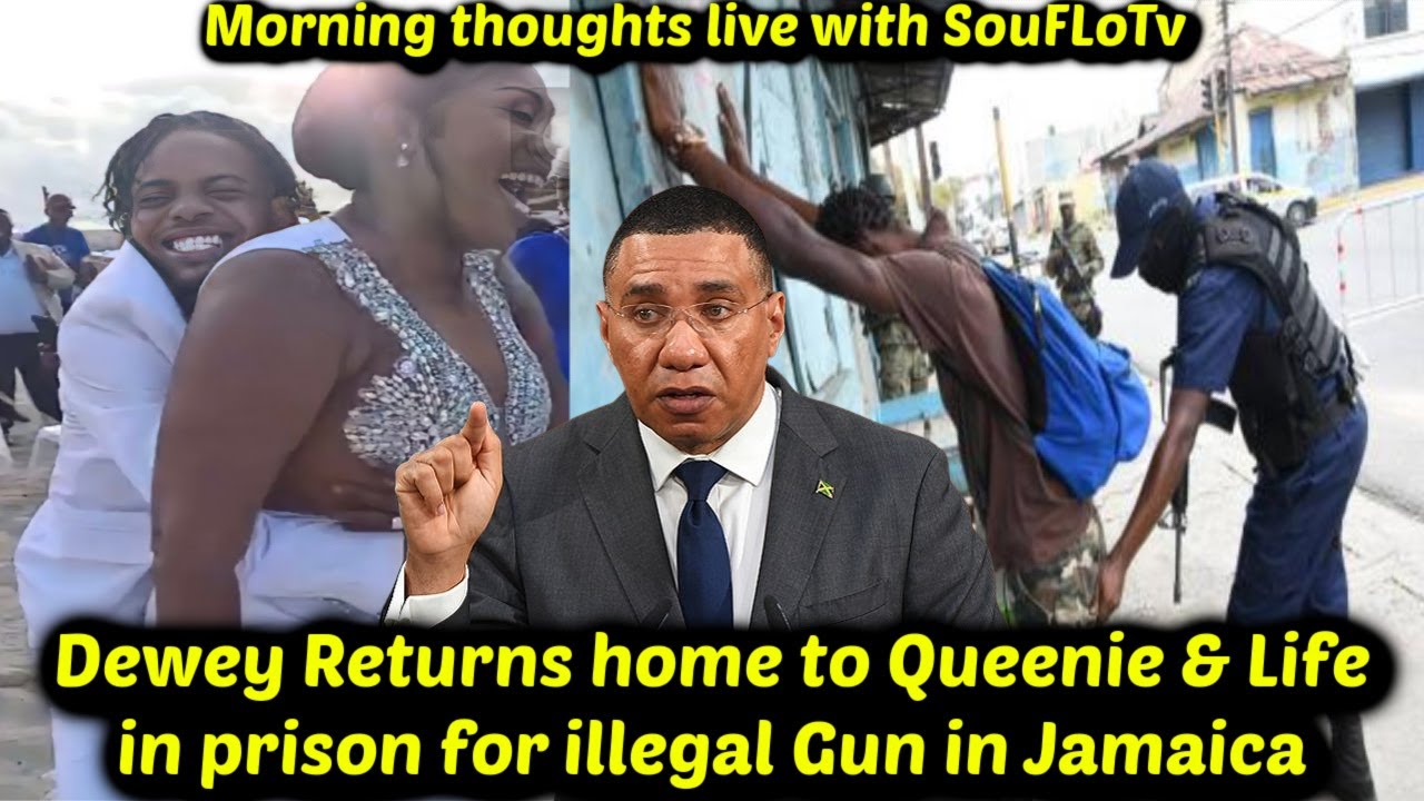 LifeinPrisonForillegalGunsInJamaicaDeweyGoesHometoQueenie