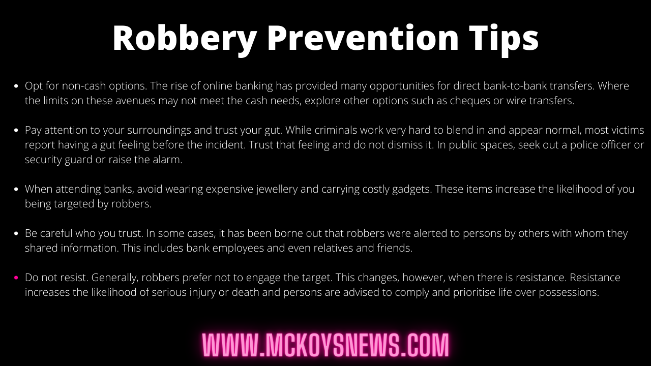 Police Alert Persons About Robbery Prevention Tips Mckoysnews