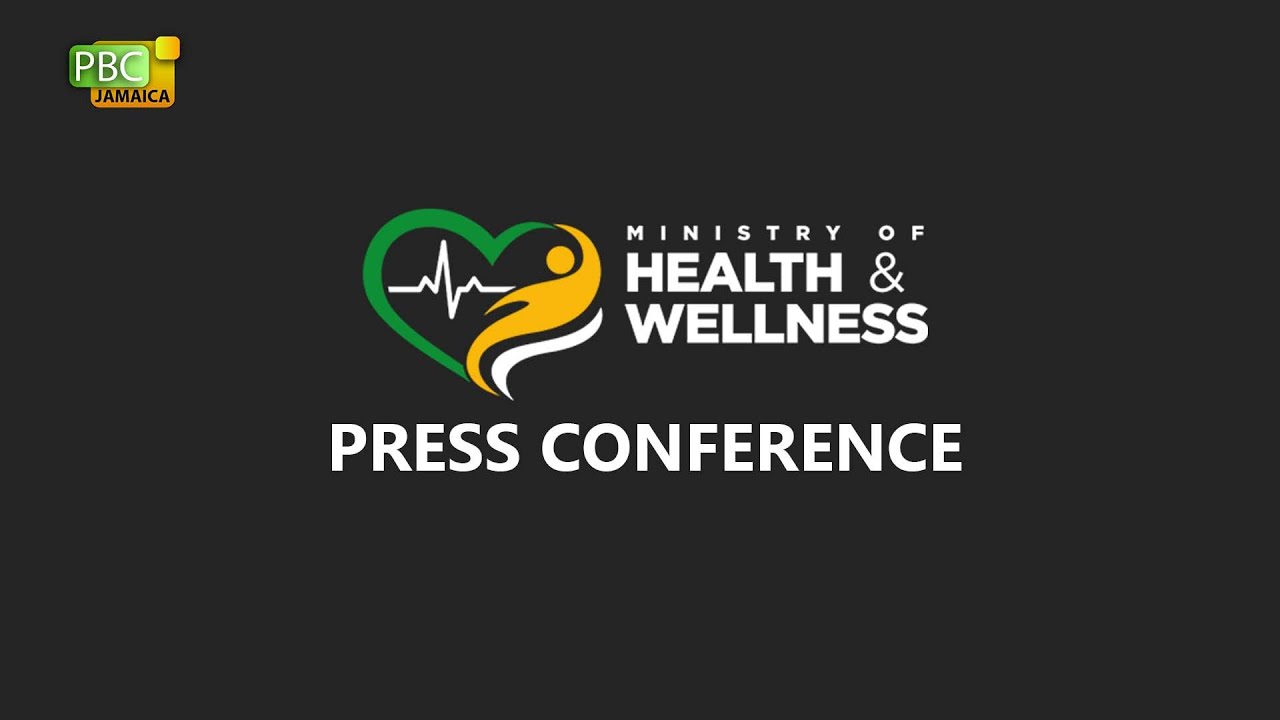 Ministry of Health and Wellness Jamaica Press Conference July 17