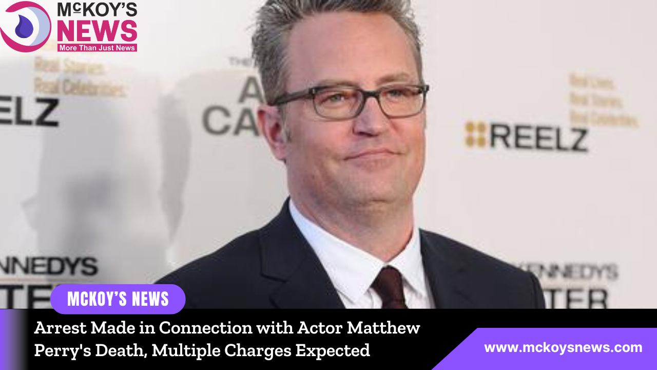 Arrest Made in Connection with Actor Matthew Perry's Death, Multiple