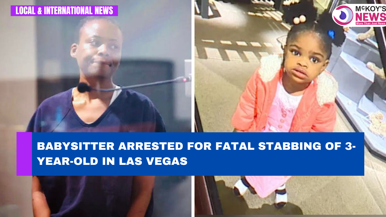 Babysitter Arrested for Fatal Stabbing of 3-Year-Old in Las Vegas ...
