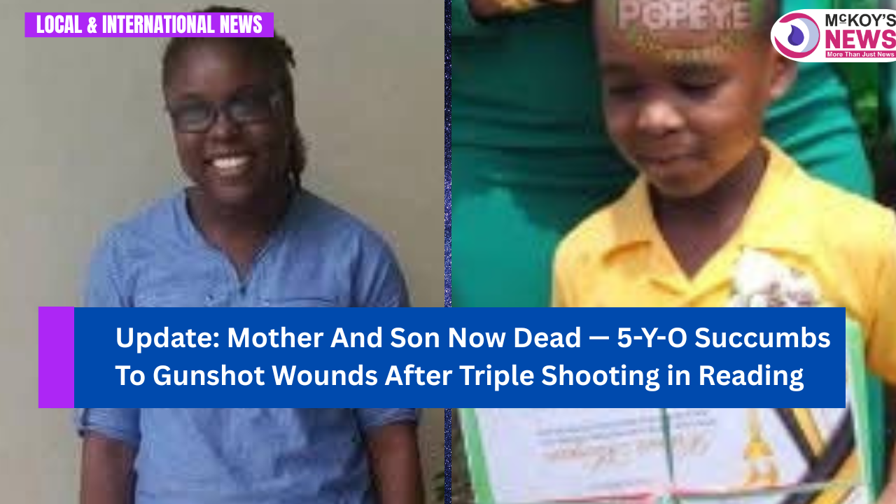 Update: Mother And Son Now Dead — 5-Y-O Succumbs To Gunshot Wounds ...