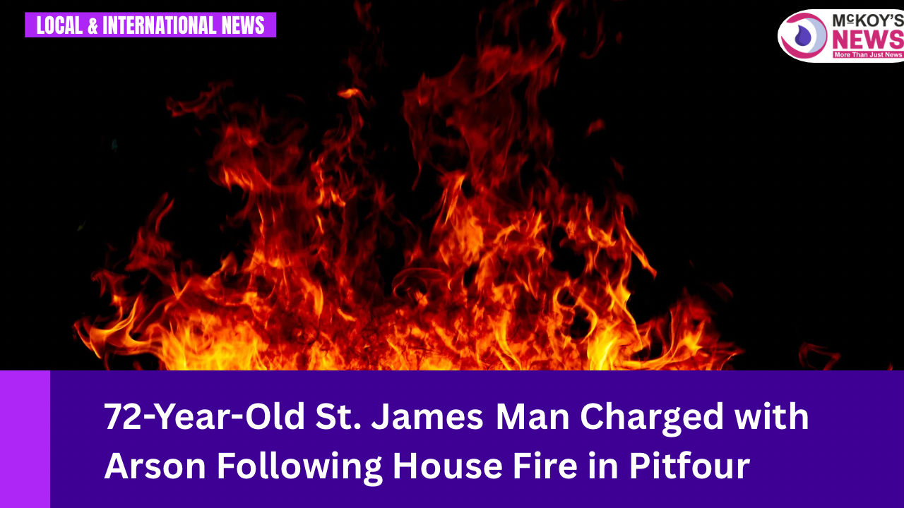 72-Year-Old St. James Man Charged with Arson Following House Fire in ...